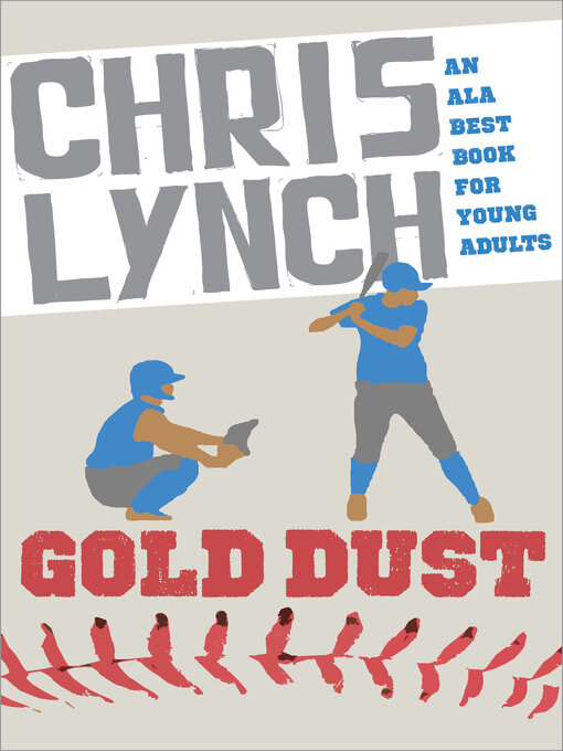 Title details for Gold Dust by Chris Lynch - Available